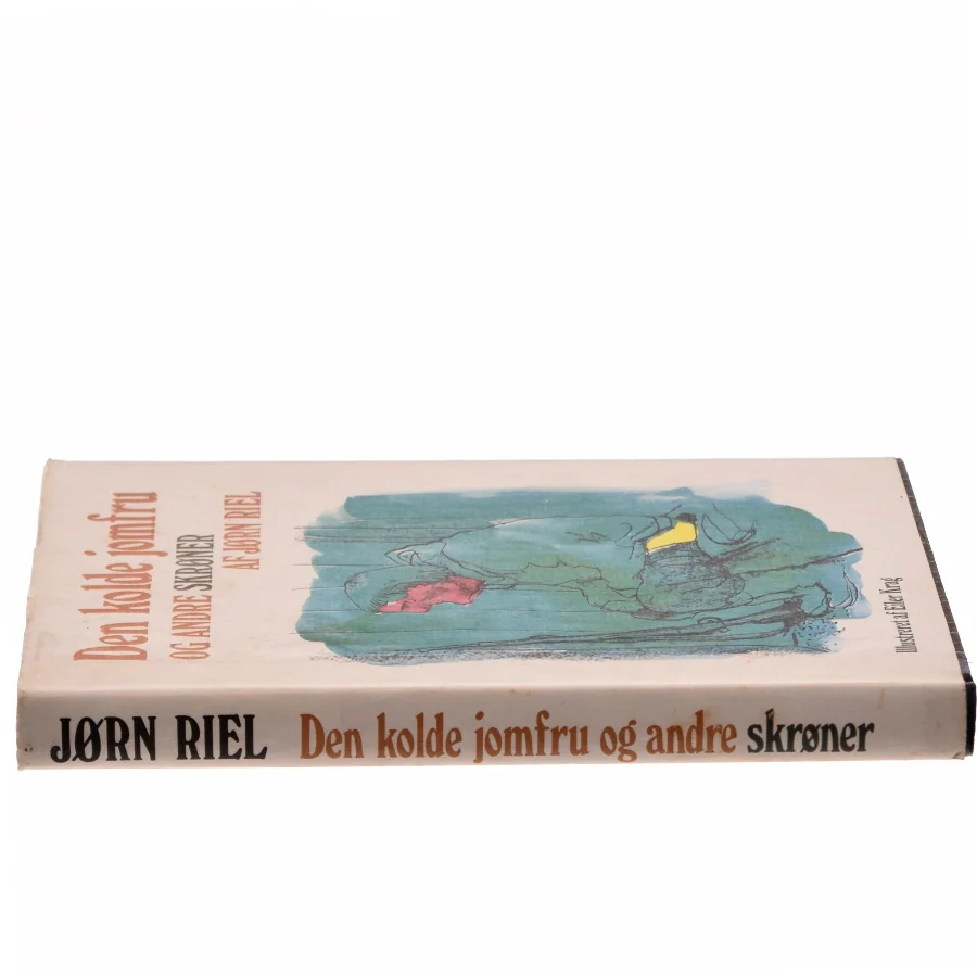 Den kolde jomfru og andre skrøner af Jørn Riel (Bog)