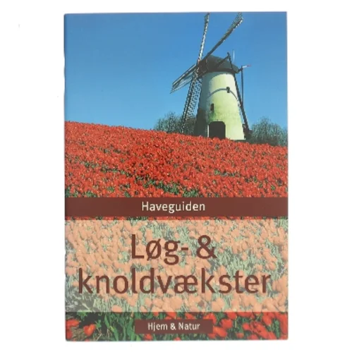 Haveguiden: Løg- & knoldvækster (Bog)