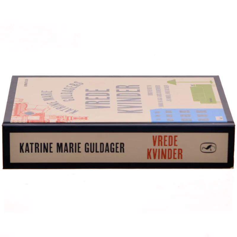 Vrede kvinder : Birgithe med th, Endnu en dag i Guds skaberværk, Jeg hører, hvad du siger : romantrilogi af Katrine Marie Guldager (Bog)