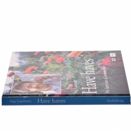 Have haves af Stig Lauritsen (Bog)