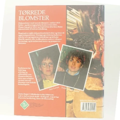 Tørrede blomster : ideer til dekorationer man selv kan lave (Bog)