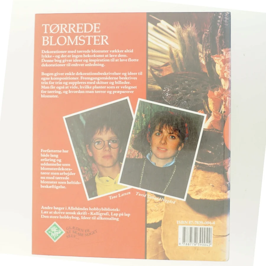 Tørrede blomster : ideer til dekorationer man selv kan lave (Bog)