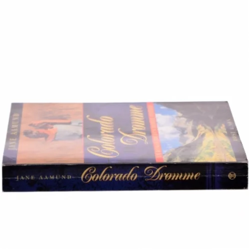 Colorado drømme af Jane Aamund (Bog)