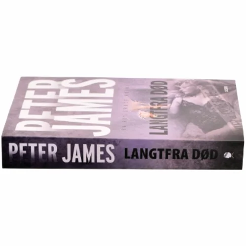 Langtfra død af Peter James (Bog)