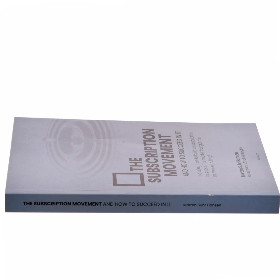 The Subscription Movement And How To Succeed In It af Morten Suhr Hansen (Bog)