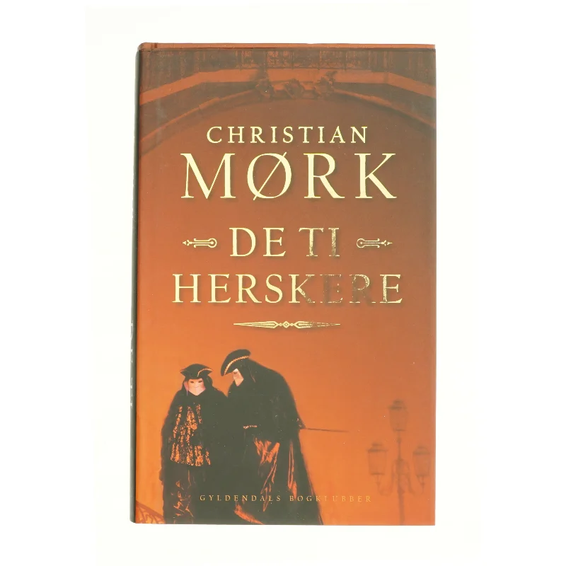 De ti herskere af Christian Mørk fra Bog