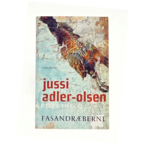 Fasandræberne af Jussi Adler-Olsen fra Bog