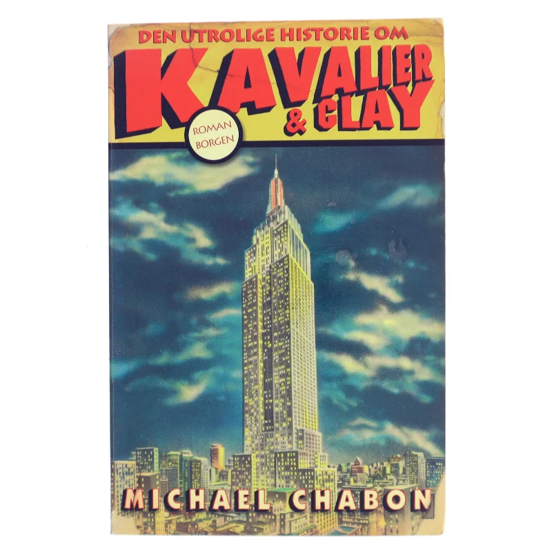 Den utrolige historie om Kavalier & Clay af Michael Chabon (Bog)