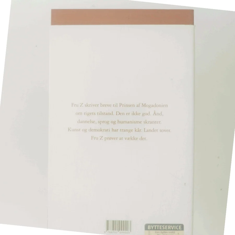 Jeg har set den gamle verden forsvinde - hvor er mine øreringe? : breve til Prinsen af Mogadonien af Suzanne Brøgger (Bog)