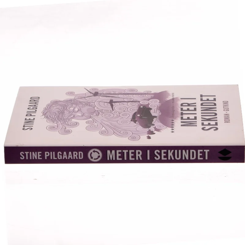 Meter i sekundet : roman af Stine Pilgaard (Bog)