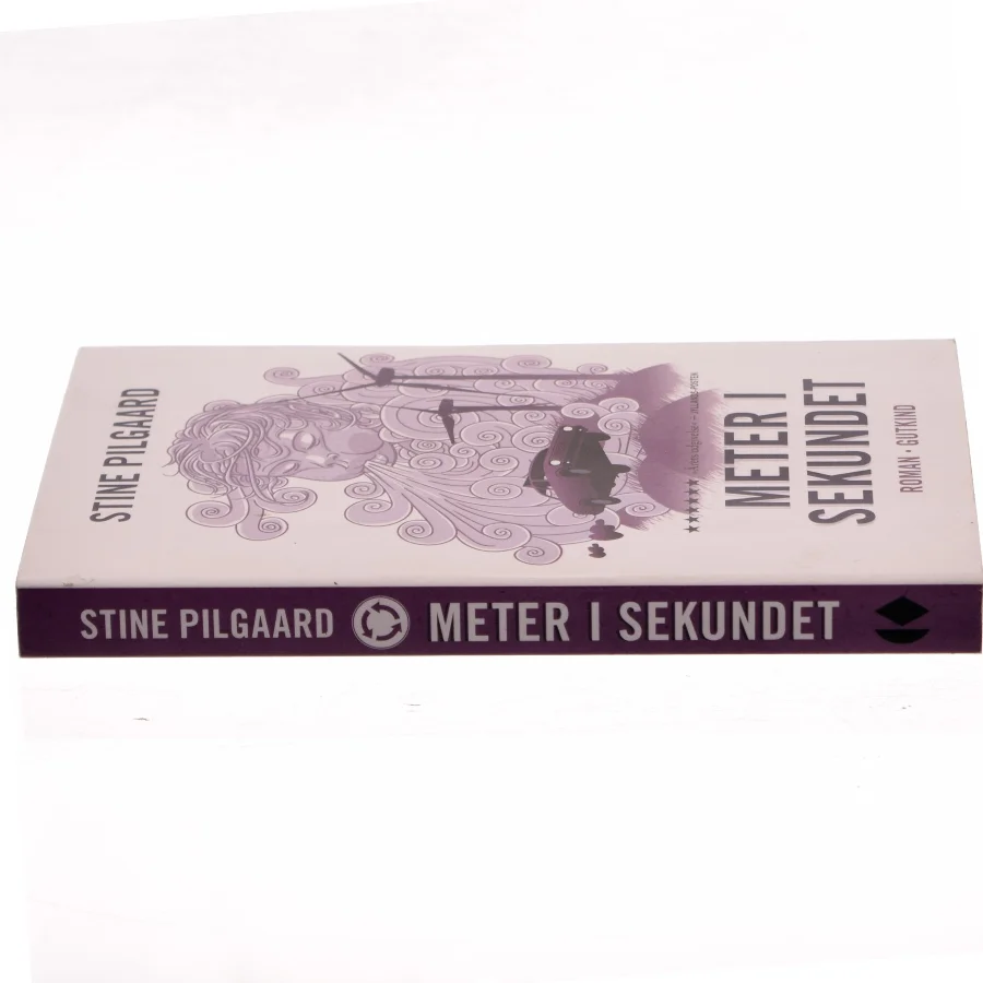Meter i sekundet : roman af Stine Pilgaard (Bog)