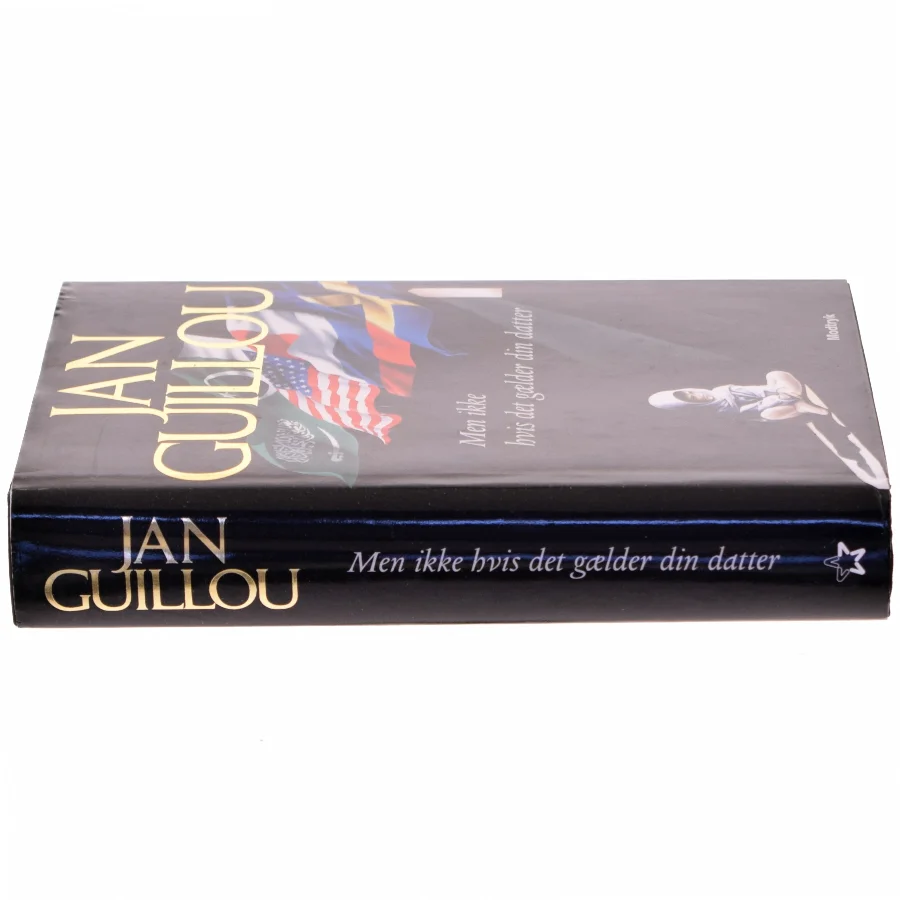 Men ikke hvis det gælder din datter af Jan Guillou (Bog)