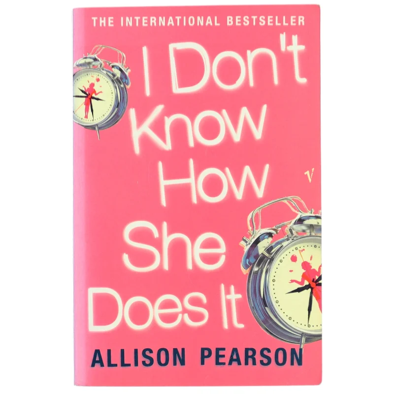 I don't know how she does it af Allison Pearson (Bog)