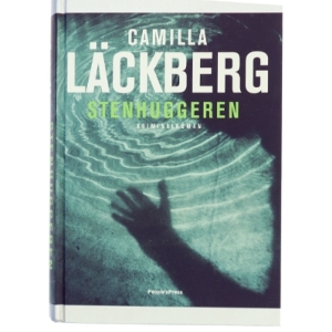 Stenhuggeren : kriminalroman af Camilla Läckberg (Bog)
