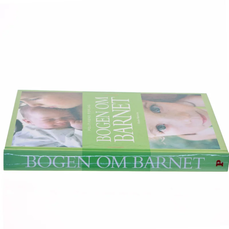 Bogen om barnet - Politikens forlag fra Politikens Forlag