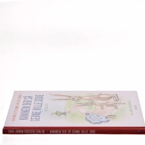 Kaninen der så gerne ville sove af Carl-Johan Forssén Ehrlin (Bog)