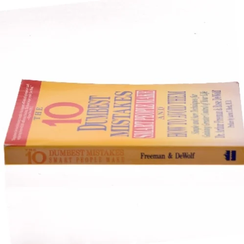 10 Dumbest Mistakes Smart People Make and How To Avoid Them af Arthur Freeman (Bog)