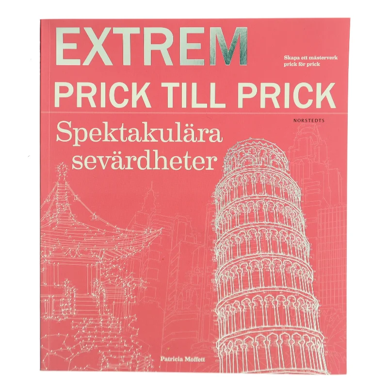 Extrem Prick till Prick af Patricia Moffett (Bog)