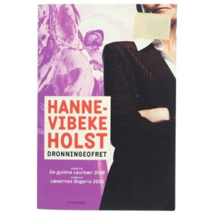 Dronningeofret af Hanne-Vibeke Holst