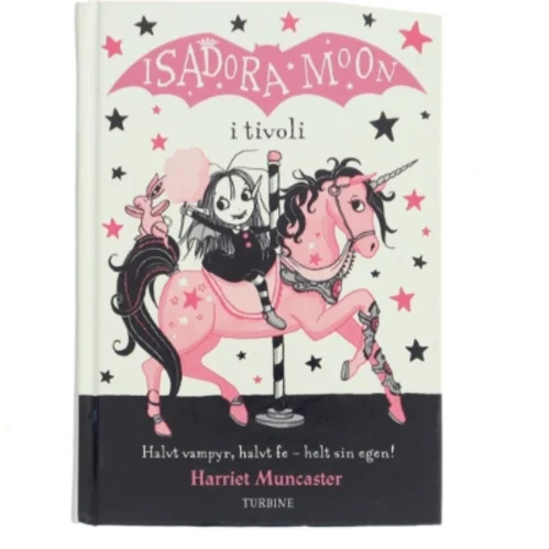 Isadora Moon i tivoli af Harriet Muncaster (Bog)