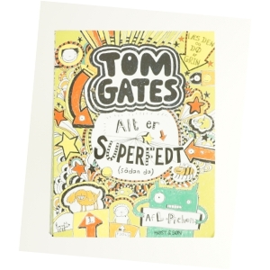 Alt er superfedt af Liz Pichon (Bog)