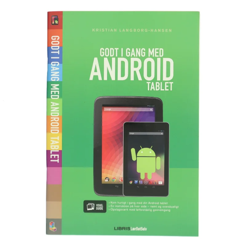 Godt i gang med Android tablet af Kristian Langborg-Hansen (Bog)