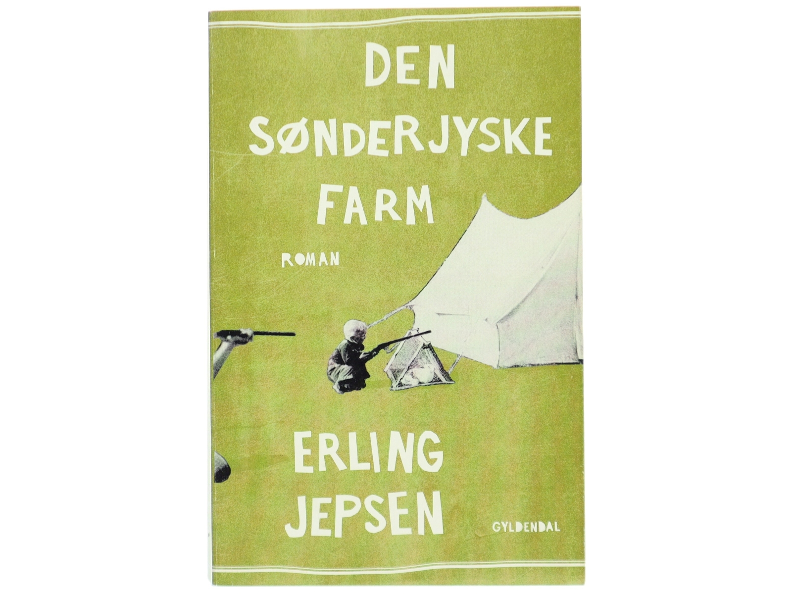 Den sønderjyske farm : roman af Erling Jepsen (f. 1956) (Bog)