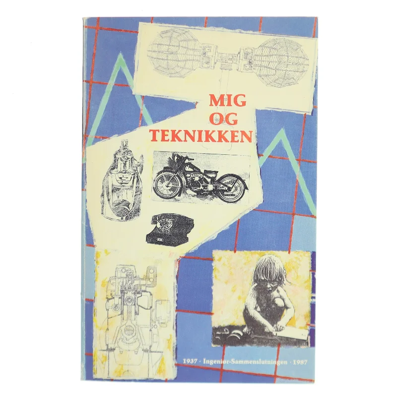 Bog med titel 'Mig og Teknikken' fra Ingeniør-Sammenslutningen (Bog)