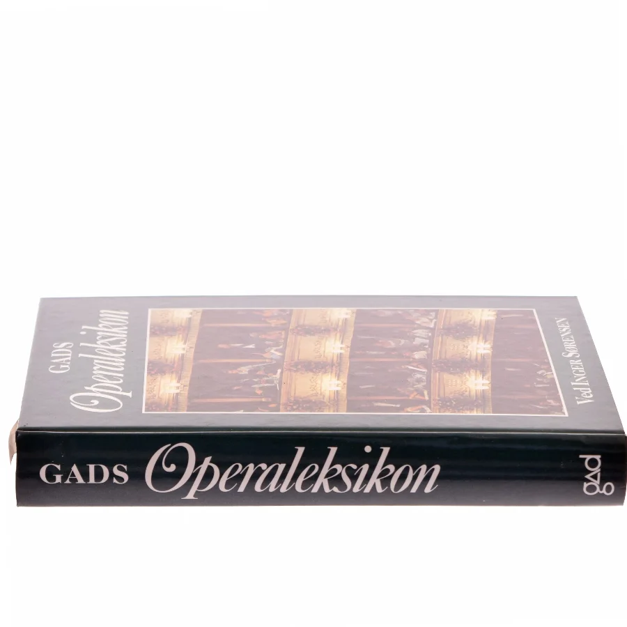 Gads Operaleksikon af Inger Sørensen (Bog)