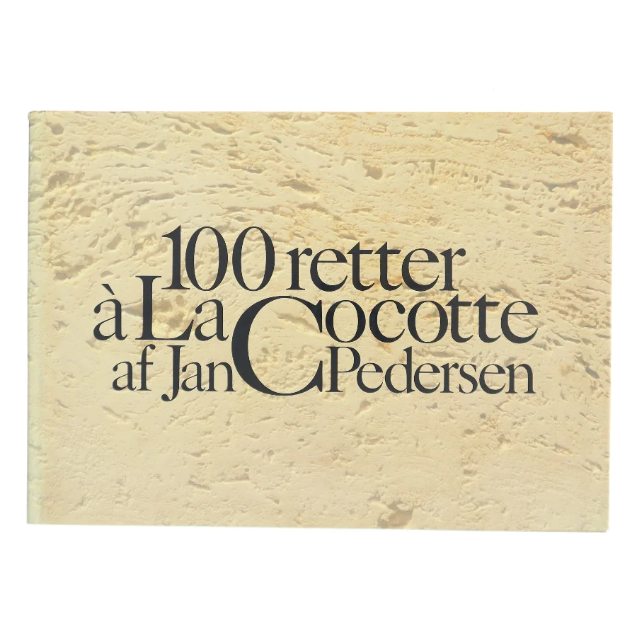 100 retter à La Cocotte af Jan Pedersen (Bog)