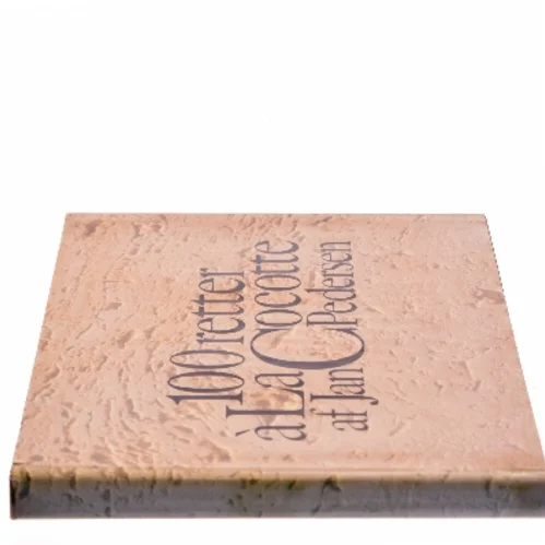 100 retter à La Cocotte af Jan Pedersen (Bog)