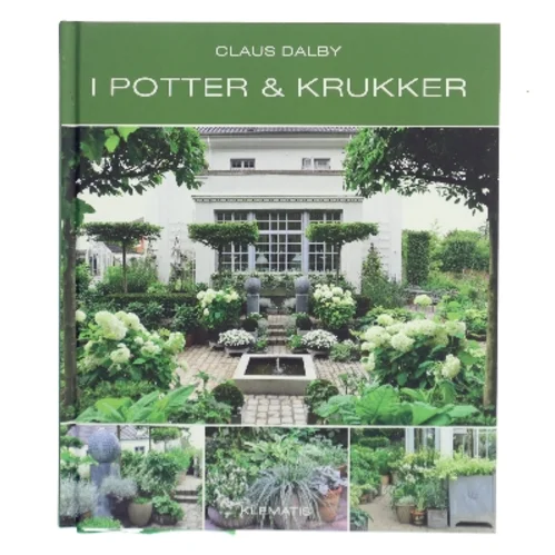 I potter & krukker af Claus Dalby (Bog)