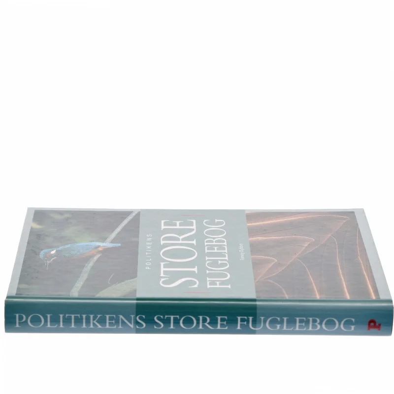 Politikens store fuglebog af Tommy Dybbro (Bog)
