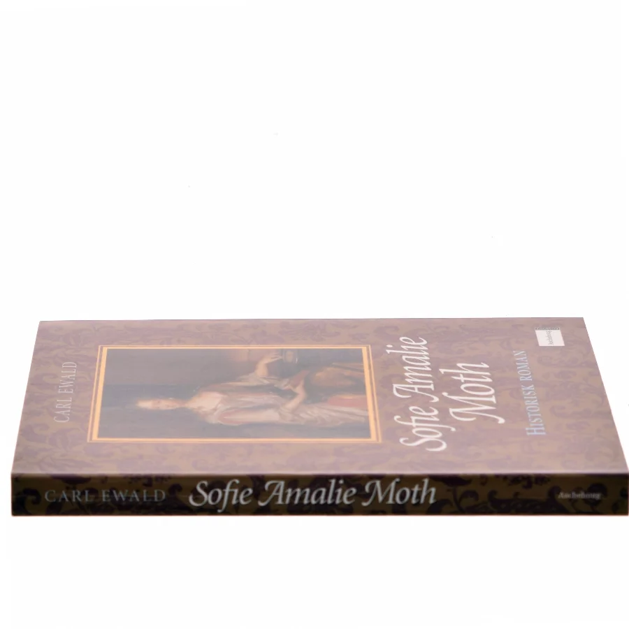 Sofie Amalie Moth og Christian 5. af Carl Ewald (Bog)