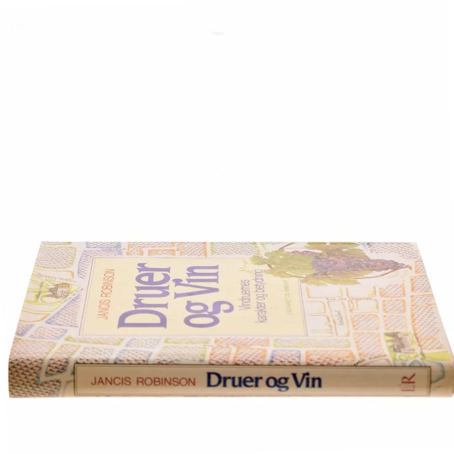 Druer og Vin af Jancis Robinson (Bog)