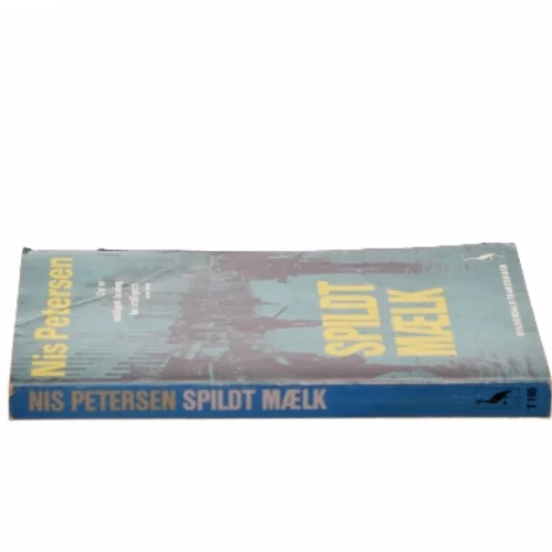 Spildt Mælk af Nis Petersen (Bog)