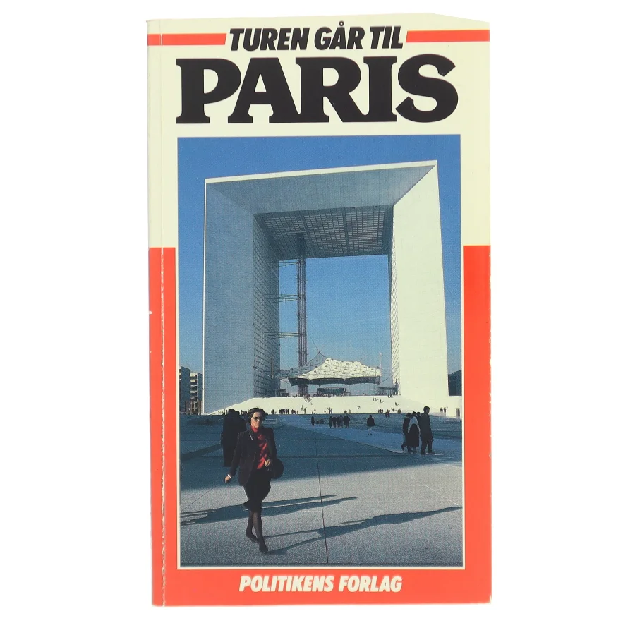 Turen går til Paris af <Bogens forfattere> (Bog)