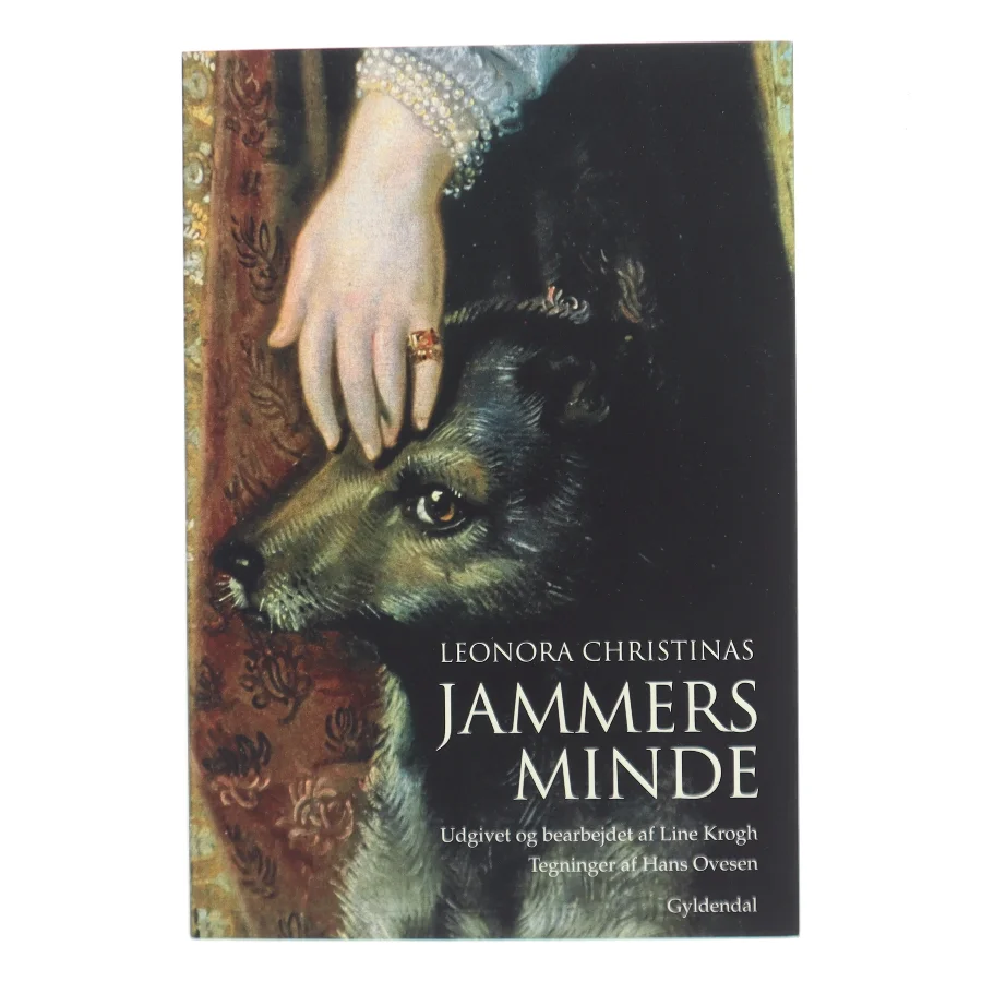 Leonora Christinas Jammers Minde (Ved Line Krogh) af Leonora Christina Ulfeldt (Bog)