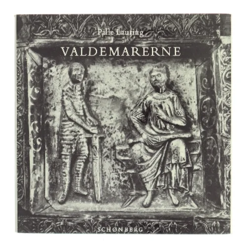Valdemarerne af Palle Lauring (Bog)