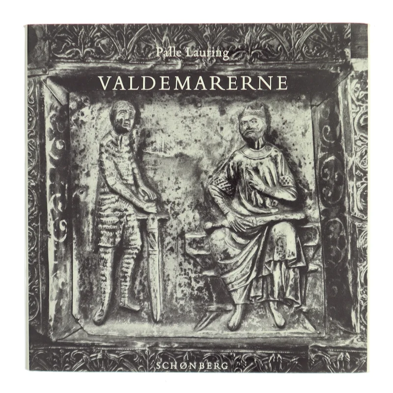 Valdemarerne af Palle Lauring (Bog)