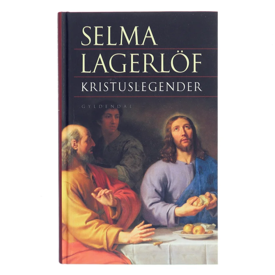 Kristuslegender (Ved Anne Marie Bjerg) af Selma Lagerlöf (Bog)