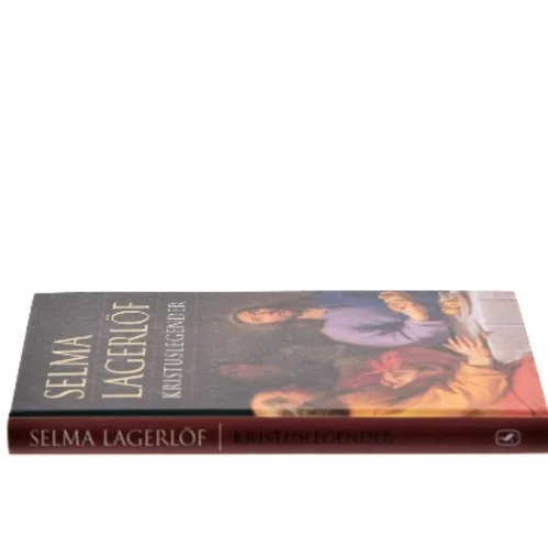 Kristuslegender (Ved Anne Marie Bjerg) af Selma Lagerlöf (Bog)