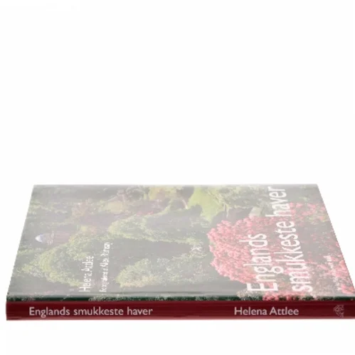 Englands smukkeste haver af Helena Attlee (Bog)