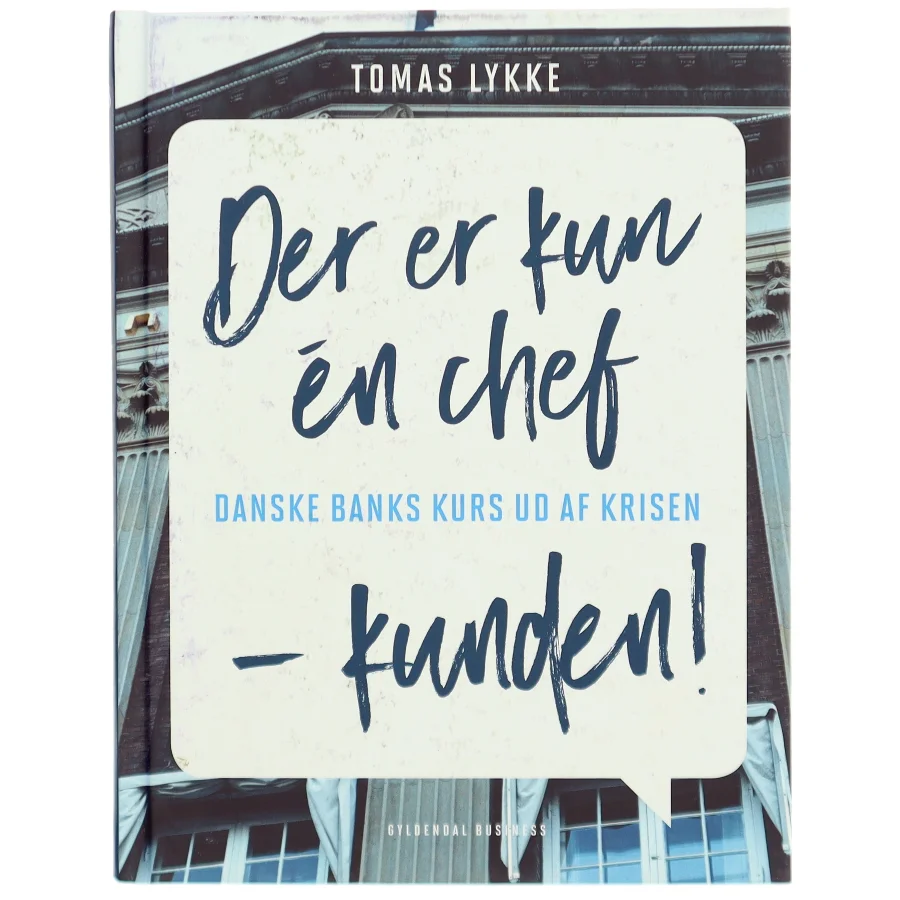 Bog - Der er kun én chef - kunden! fra Gyldendal Business