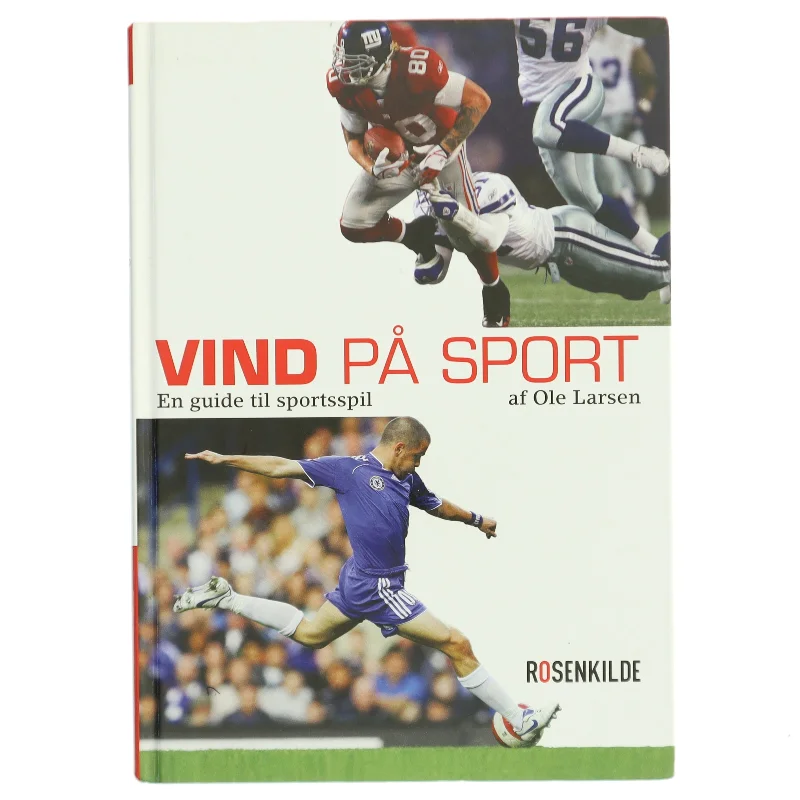 Vind på sport : en guide til sportsspil af Ole Larsen (f. 1967) (Bog)