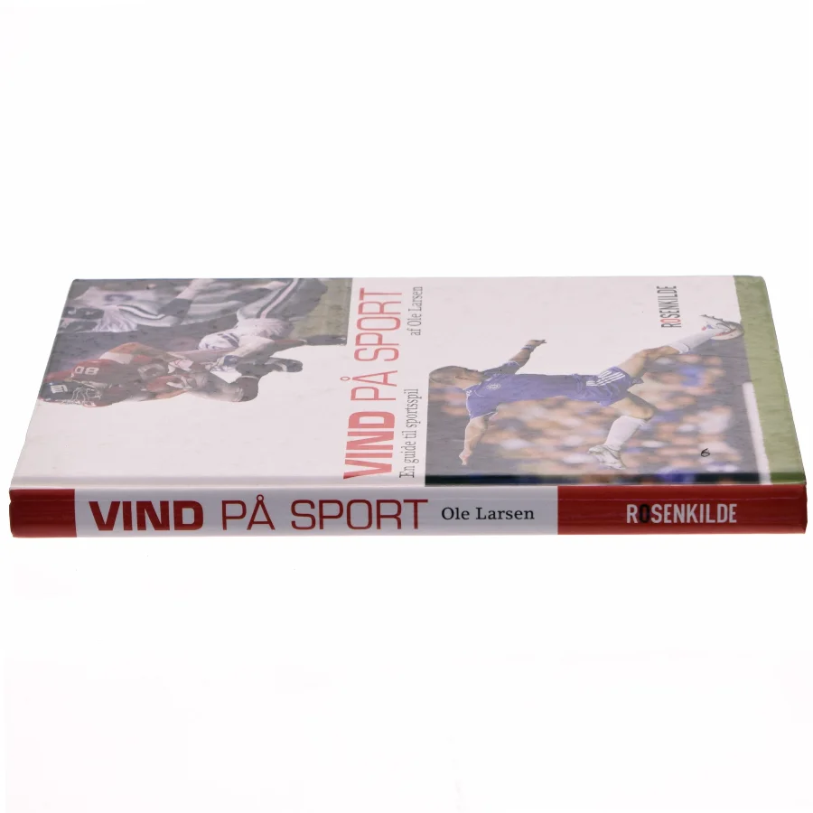 Vind på sport : en guide til sportsspil af Ole Larsen (f. 1967) (Bog)