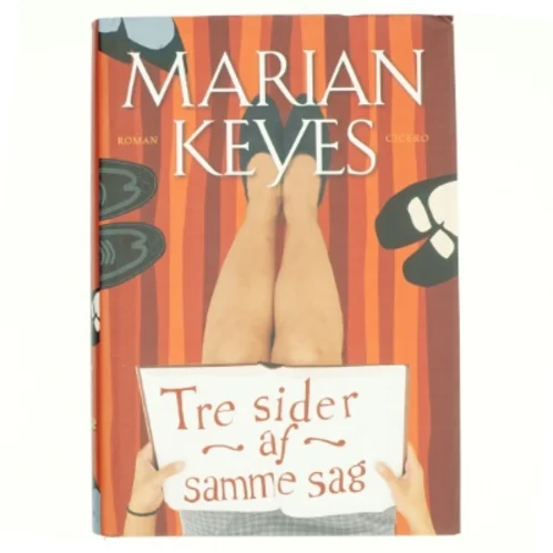 Tre sider af samme sag af Marian Keyes (Bog)