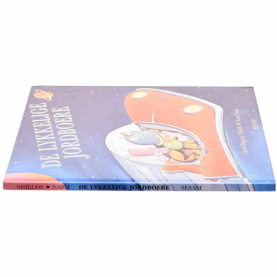 De lykkelige jordboere af Carol Diggory Shields, Scott Nash (Bog)