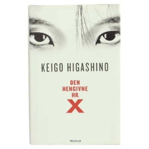 Den hengivne hr. X af Keigo Higashino (f. 1958) (Bog)