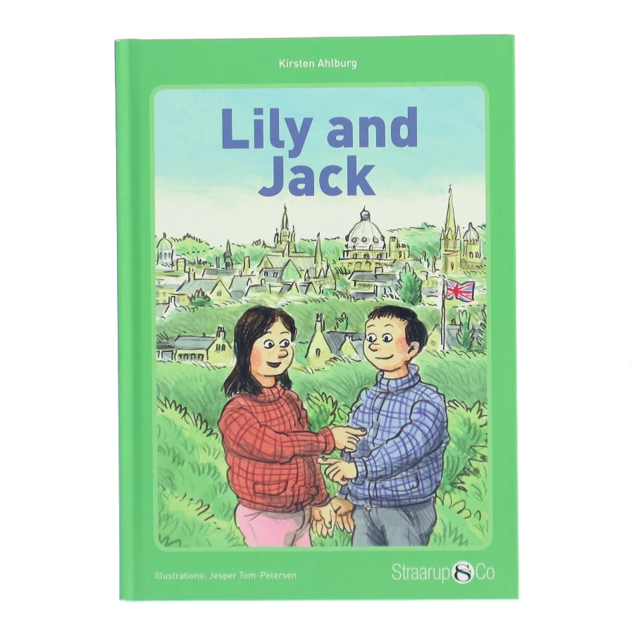 Lily and Jack af Kirsten Ahlburg (Bog)